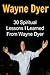 Wayne Dyer: 30 Spiritual Lessons I Learned From Wayne Dyer: Wayne Dyer, Wayne Dyer Book, Wayne Dyer Words, Wayne Dyer Lessons, Wayne Dyer Facts
