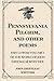 Pennsylvania Pilgrim, and other poems : Part 6 From Volume I of The Works of John Greenleaf Whittier