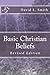 Basic Christian Beliefs: Revised Edition (Christian Discipleship 101)