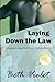 Laying Down the Law by Beth Violet