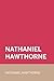Nathaniel Hawthorne