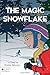 The Magic Snowflake