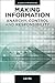 Making Information: Anarchy, Control, and Responsibility (Studies in Information, 12)