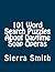 101 Word Search Puzzles About Daytime Soap Operas by Sierra Smith