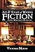 Art & Craft of Writing Fiction: First Writer's Manual
