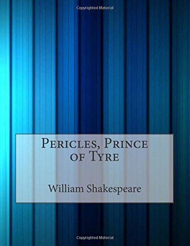Pericles, Prince of Tyre