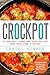 Crockpot: 25 Healthy, Cheap...