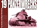 Panzerwrecks 19: Yugoslavia
