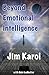 Beyond Emotional Intelligence
