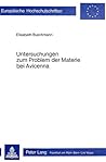Untersuchungen zum Problem der Materie bei Avicenna (Europäische Hochschulschriften / European University Studies / Publications Universitaires Européennes) (German Edition)