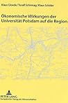 Ökonomische Wirkungen der Universität Potsdam auf die Region (German Edition)