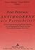 Peter Petersen: Antimoderne als Fortschritt?: Erziehungswissenschaftliche Theorie und pädagogische Praxis vor den Herausforderungen ihrer Zeit (German Edition)