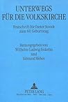 Unterwegs für die Volkskirche: Festschrift für Dieter Stoodt zum 60. Geburtstag (German Edition)