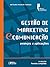 Gestão de Marketing e Comun...