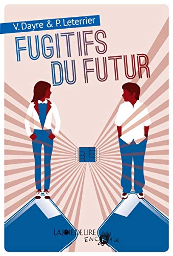 Fugitifs du Futur (Paperback)