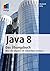 Java 8 Das Übungsbuch