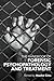 The Handbook of Forensic Psychopathology and Treatment by Maaike Cima