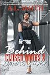 Behind Closed Doors 2 by A.L.  Smith