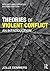 Theories of Violent Conflict