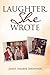 Laughter, She Wrote by Janet Sharpe Shoffner