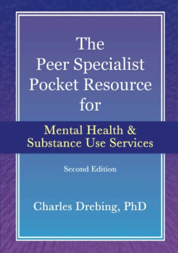 The Peer Specialist’s pocket resource for mental health and substance use services second edition (Paperback)