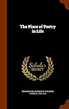 The Place of Poetry in Life