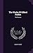 The Works Of Gilbert Parker: The Weavers