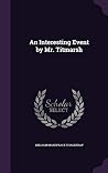 An Interesting Event by Mr. Titmarsh An Interesting Event by Mr. Titmarsh