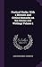 Poetical Works. With a Memoir, and Critical Remarks on his Genius and Writings Volume 1