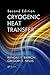 Cryogenic Heat Transfer by Randall F Barron