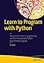Learn to Program with Python