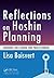 Reflections on Hoshin Planning: Guidance for Leaders and Practitioners