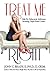 Treat Me Right: Help For Be...