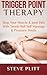 Trigger Point Therapy by Steve Plitt
