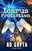 The Icarus Prediction: Betting it all has its price