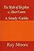 The Myth of Sisyphus by Albert Camus: A Study Guide