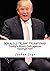 Donald J. Trump: TRUMPISMS: Donald Trump’s Most Outrageous Sayings Yet