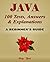 Java 100 Tests, Answers & Explanations by Ray Yao