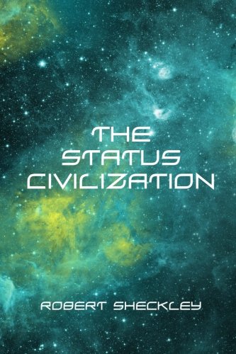 The Status Civilization