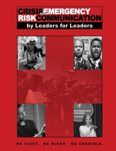 Crisis Emergency Risk Communication (Paperback)
