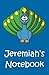 Jeremiah's Notebook by Jeremiah