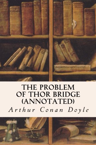 The Problem of Thor Bridge