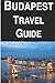 Budapest Travel Guide