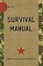 US Army Survival Manual: FM 21-76