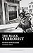 The Black Terrorist