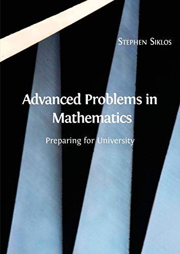 Advanced Problems in Mathematics: Preparing for University (Paperback)