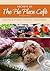 Secrets of the Pie Place Café: Recipes & Stories Through the Seasons