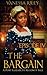 The Bargain: Episode IV: A Port Elizabeth Regency Tale