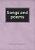 Songs and poems