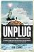 Unplug: 26 People Share How...